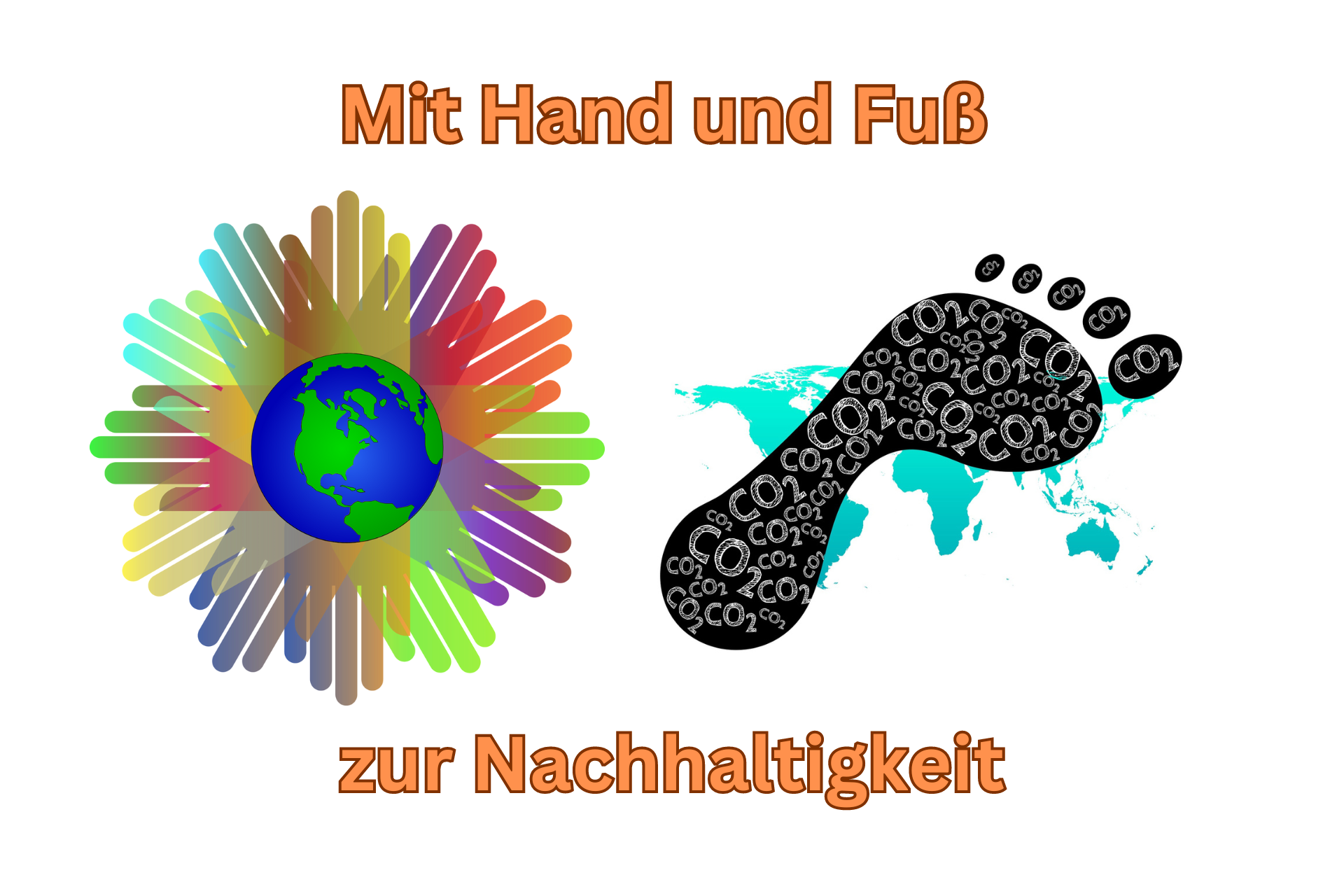 Mit Hand und Fuß zur Nachhaltigkeit